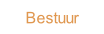 Bestuur.