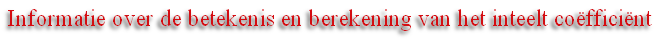 Informatie over de betekenis en berekening van het inteelt coëfficiënt